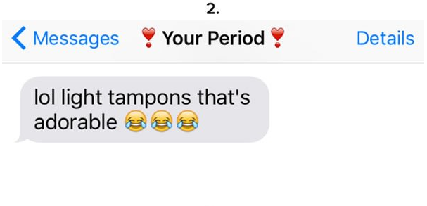 15 Incredibly B*tchy Texts Your Period Would Send You